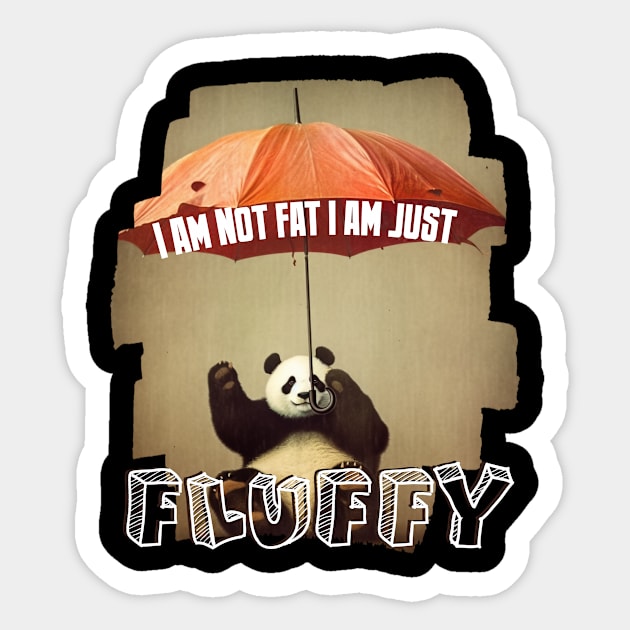 I am not fat i am just fluffy Sticker by Pixy Official